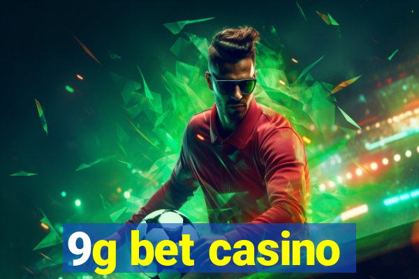 9g bet casino